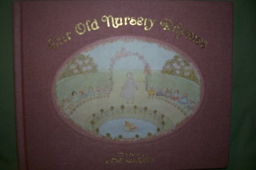 Our Old Nursery Rhymes