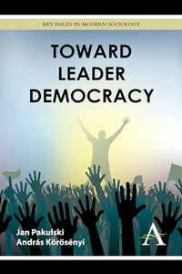Toward Leader Democracy 