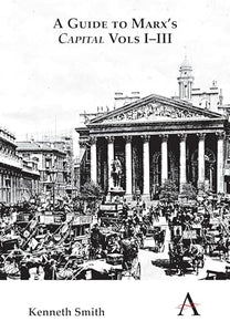 A Guide to Marx's 'Capital' Vols I-III 
