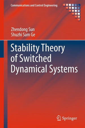 Stability Theory of Switched Dynamical Systems
