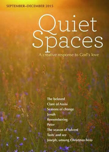 Quiet Spaces September-December 2015 