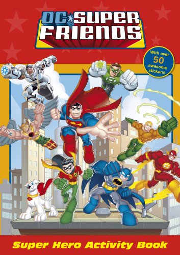 DC Super Friends: Super Hero Activity Book cover