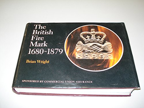 British Fire Mark, 1680-1879