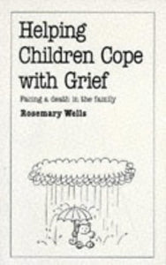 Helping Children Cope with Grief 