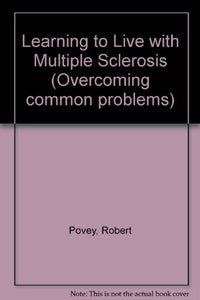 Learning to Live with Multiple Sclerosis 