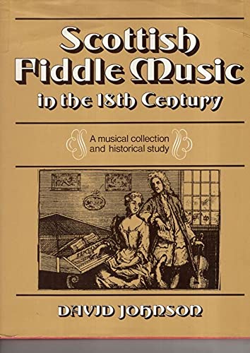 Scottish Fiddle Music of the 18th Century
