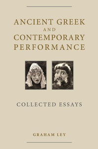 Ancient Greek and Contemporary Performance 