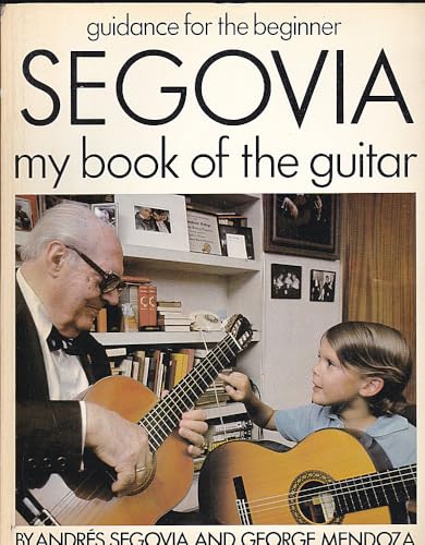 Segovia: My Book of the Guitar