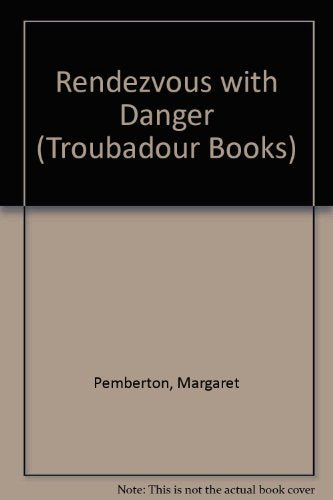 Rendezvous with Danger