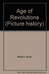 The Age of Revolutions 