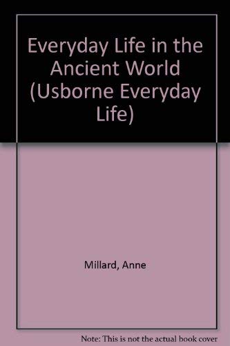Everyday Life in the Ancient World