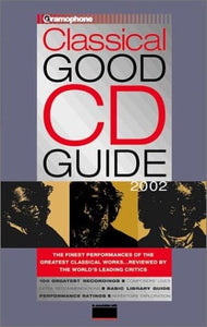 Gramophone Classical Good CD Guide 