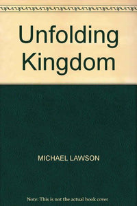 Unfolding Kingdom 