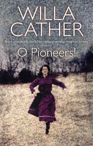 O Pioneers!