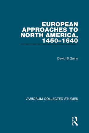 European Approaches to North America, 1450–1640