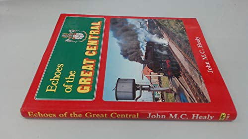 Echoes of the Great Central