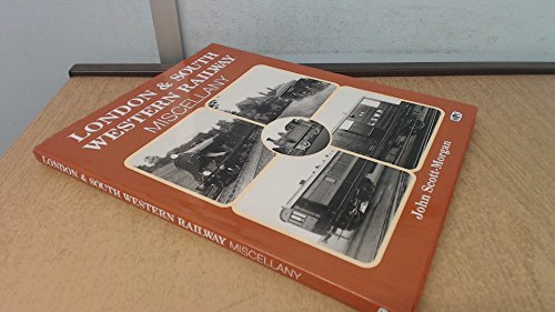 London & South Western Railway Miscellany