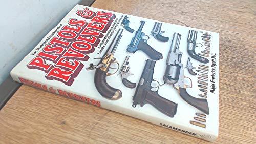 PISTOLS AND REVOLVERS