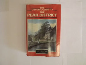 The Visitor's Guide to the Peak District 