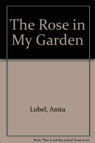 The Rose in My Garden