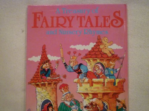 A Treasury of Fairy Tales and Nursery Rhymes