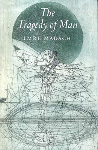 The Tragedy of Man