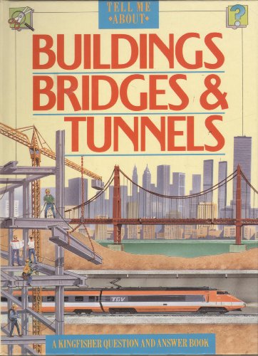 Buildings, Bridges and Tunnels