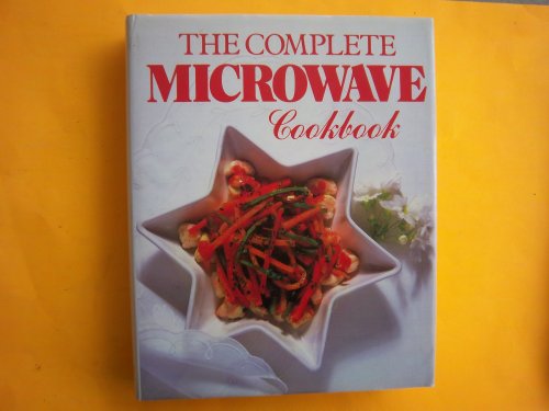 GLORIA HUNNIFORD INTRODUCES THE COMPLETE MICROWAVE COOKBOOK.