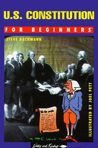 United States Constitution for Beginners