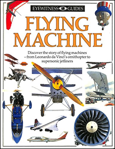 DK Eyewitness Guides:  Flying Machine