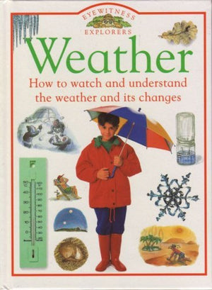Eyewitness Explorers:  01 Weather