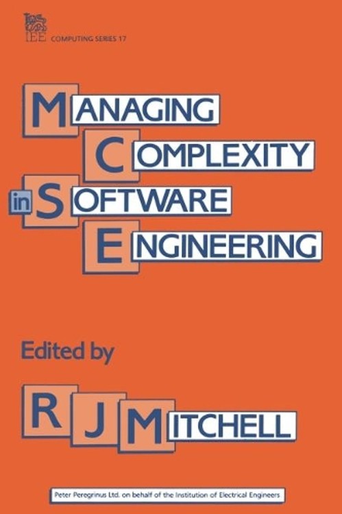 Managing Complexity in Software Engineering