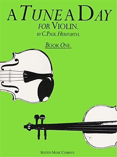 A Tune a Day For Violin - Book 1 | Sheet Music Tutor for Students | Introductory Method Covering First Notes Technique and Fundamentals for Lessons | Includes Practice Tips for Study