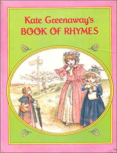 Kate Greenaway's Book of Rhymes