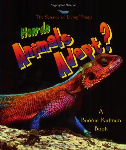 How Do Animals Adapt?
