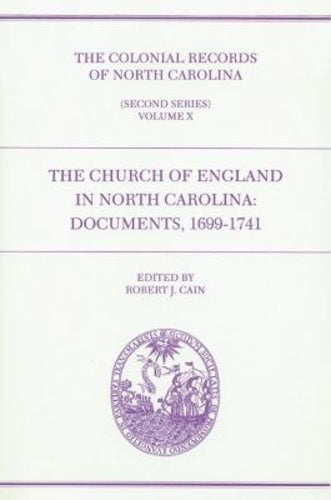 The Colonial Records of North Carolina, Volume 10 cover