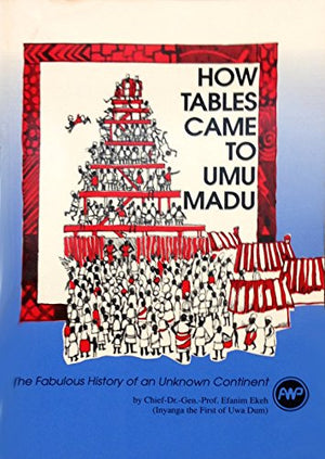 How Tables Came to Umu Madu