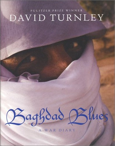 Baghdad Blues:A War Diary