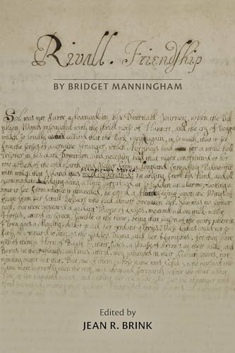 Rivall Friendship, by Bridget Manningham