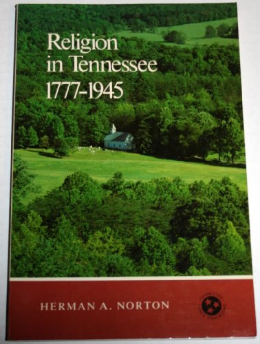 Religion in Tennessee 1777-1945
