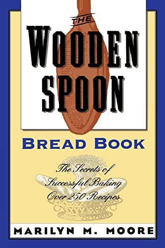 The Wooden Spoon Bread Book