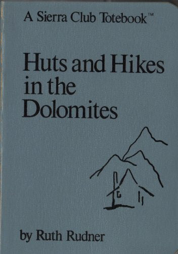 Huts and Hikes in the Dolomites