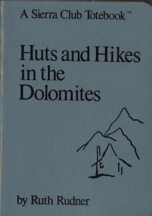 Huts and Hikes in the Dolomites