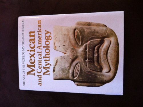 Mexican and Central American Mythology