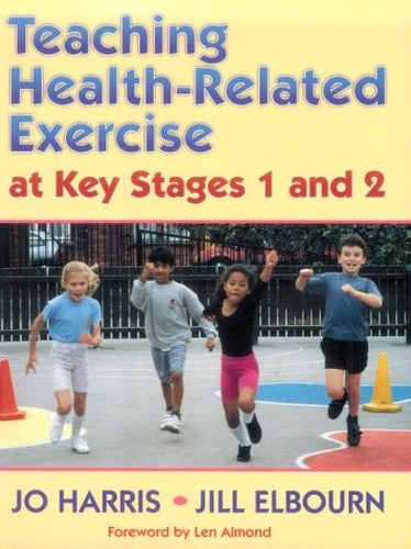 Teaching Health-Related Exercise at Key Stages 1 and 2