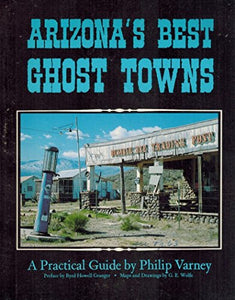 Arizona's Best Ghost Towns 