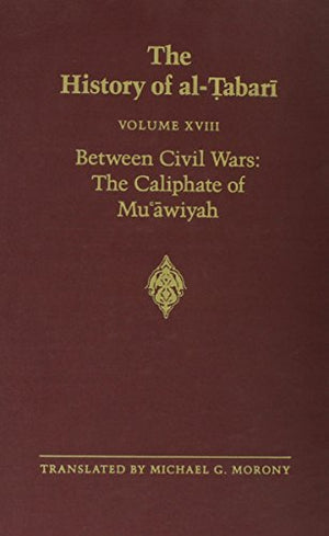 The History of al-Ṭabarī Vol. 18