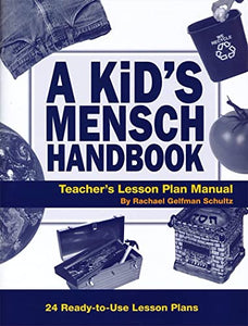 A Kid's Mensch Handbook Lesson Plan Manual 