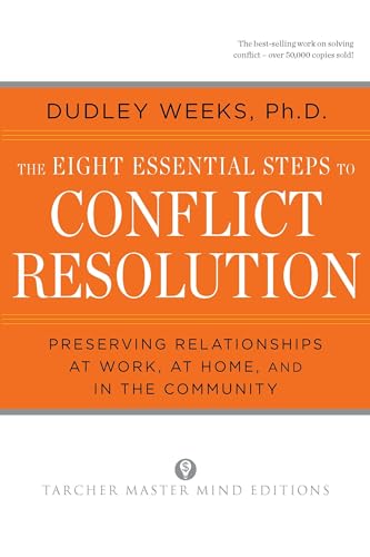 The Eight Essential Steps to Conflict Resolution