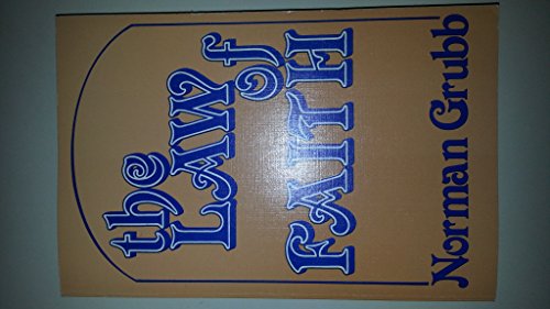 The Law Of Faith,